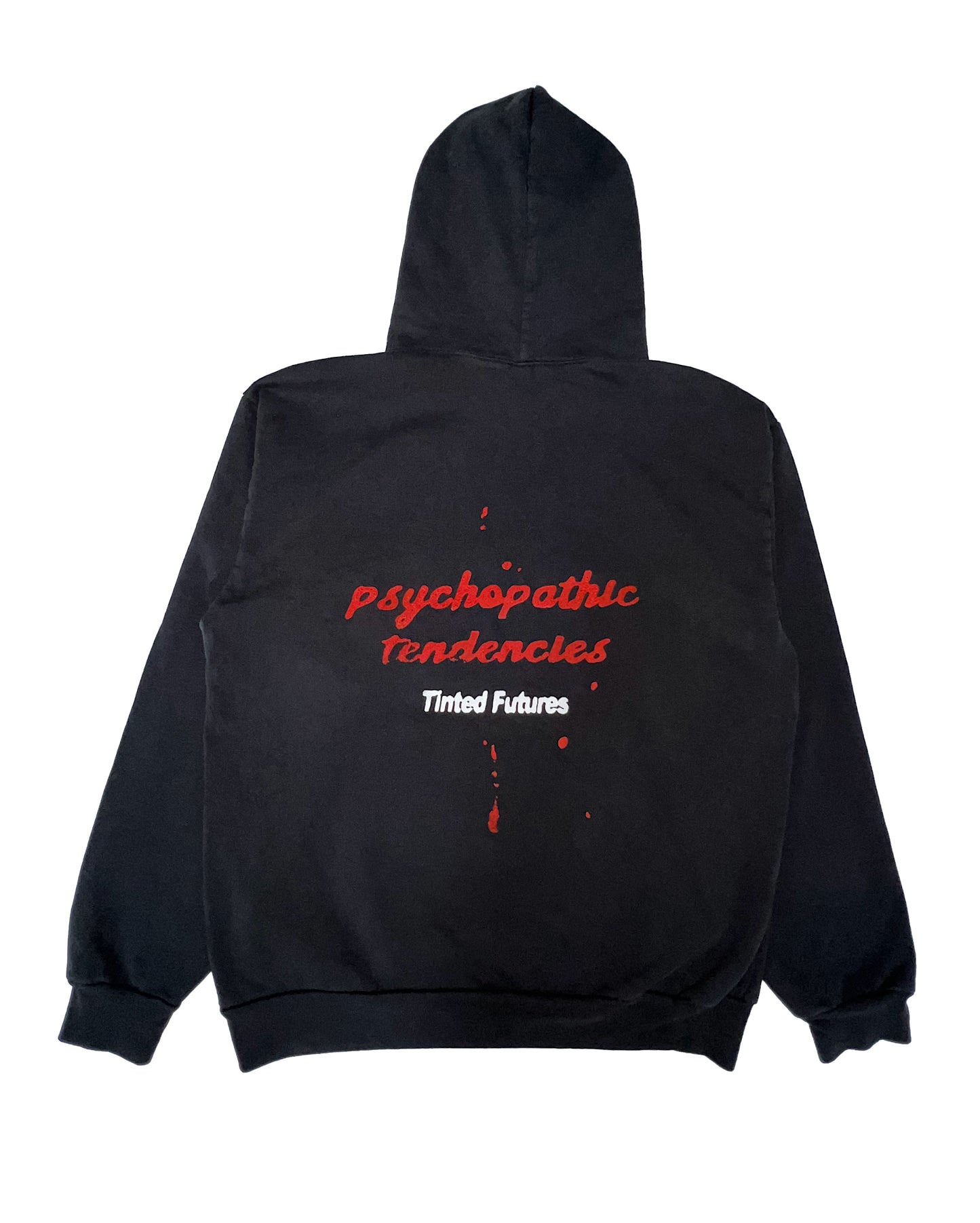 PSYCHOPATHIC TENDENCIES HOODIE